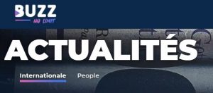 Rubrique ‘Actualités’ de Buzz No Limit